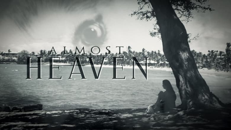 кадр из фильма Almost Heaven