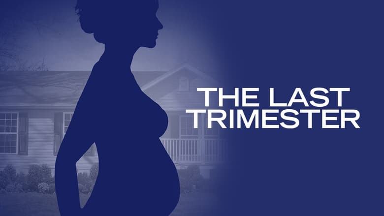 кадр из фильма The Last Trimester