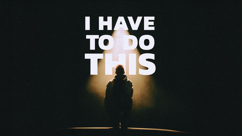 кадр из фильма I Have to Do This