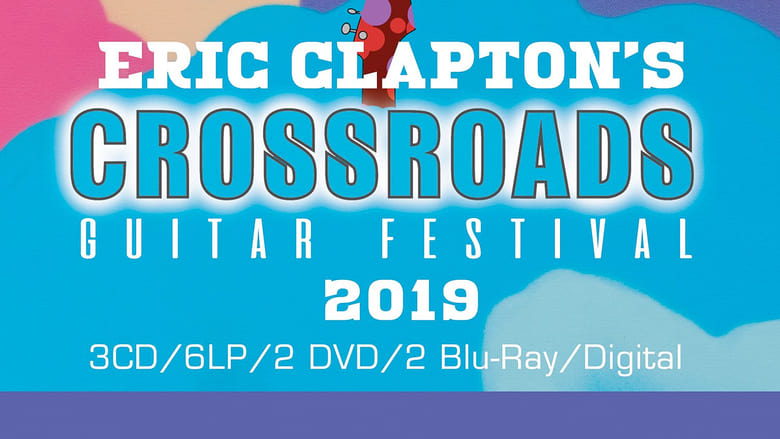 кадр из фильма Eric Clapton's Crossroads Guitar Festival 2019