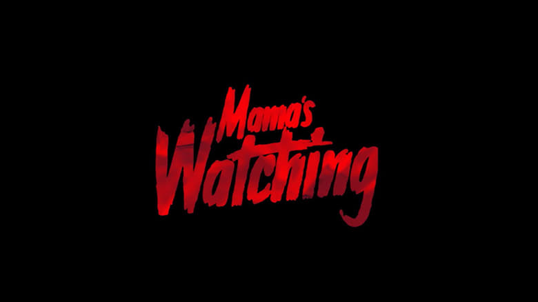 кадр из фильма Mama's Watching