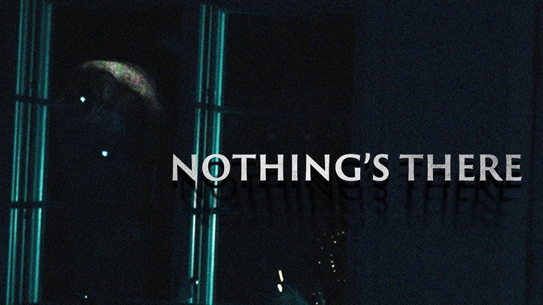 кадр из фильма Nothing's There