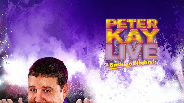 Peter Kay: Live & Back on Nights