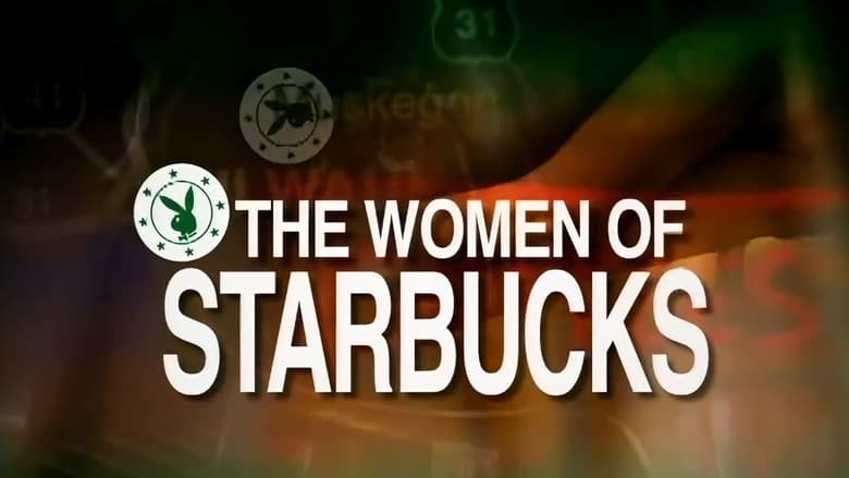 кадр из фильма Playboy: Women of Starbucks