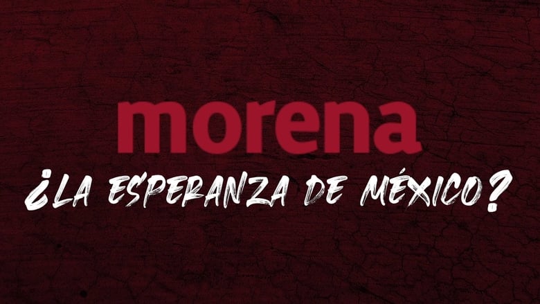 кадр из фильма Morena ¿La esperanza de México?