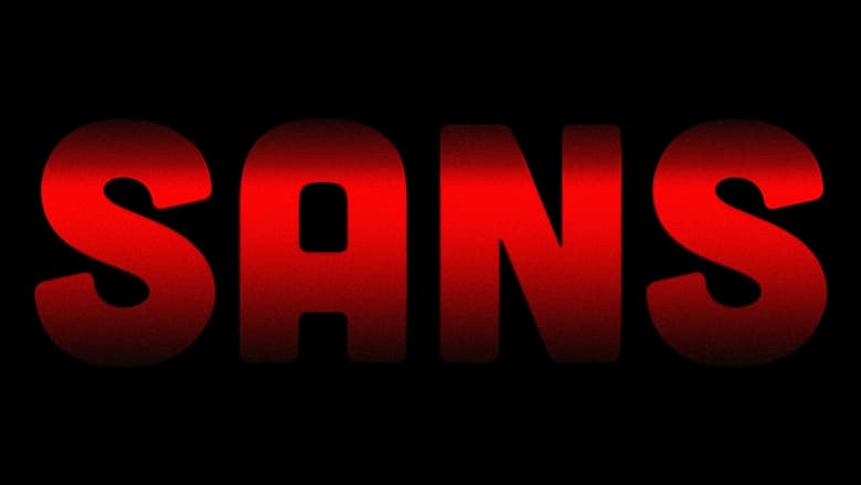 кадр из фильма SANS