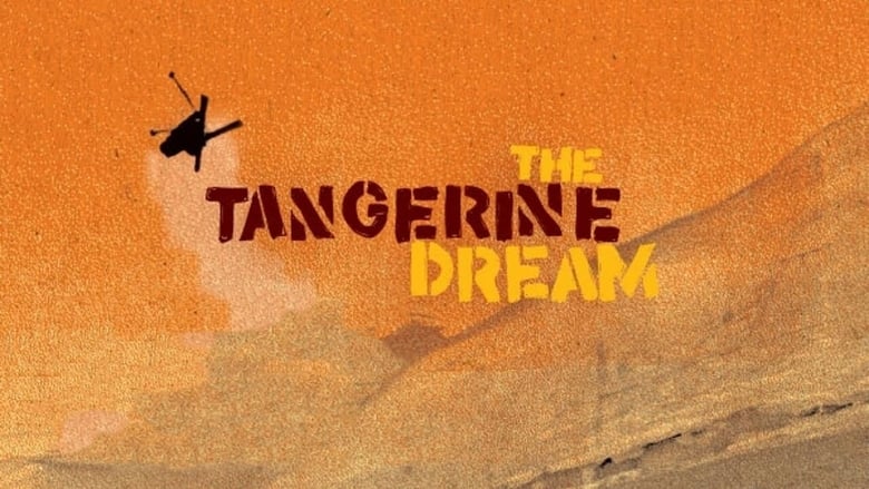 кадр из фильма The Tangerine Dream