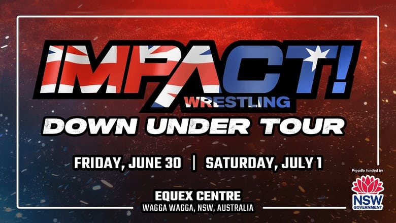 кадр из фильма IMPACT Wrestling: Down Under Tour - Day 2