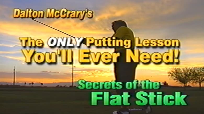 Dalton McCrary's Secrets of the Flat Stick