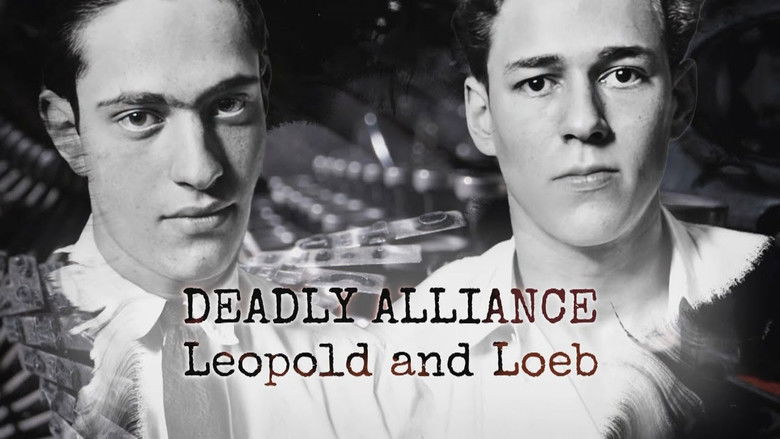 Deadly Alliance: Leopold and Loeb