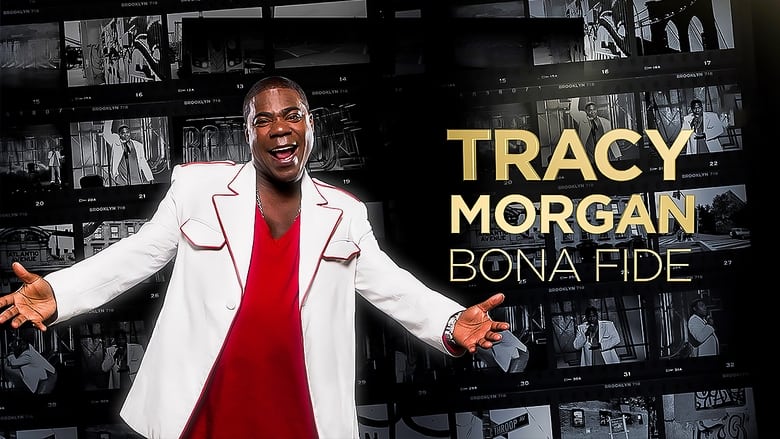 Tracy Morgan: Bona Fide