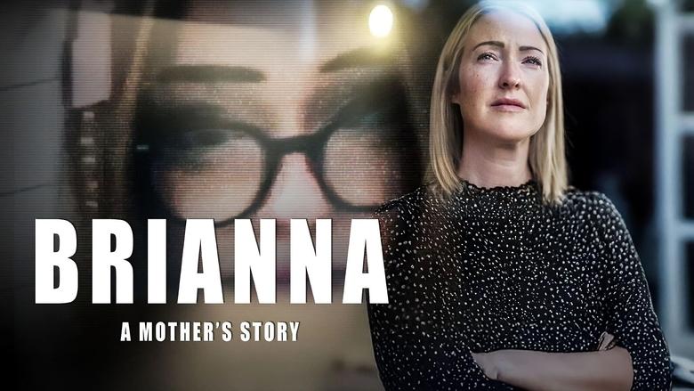 кадр из фильма Brianna: A Mother's Story
