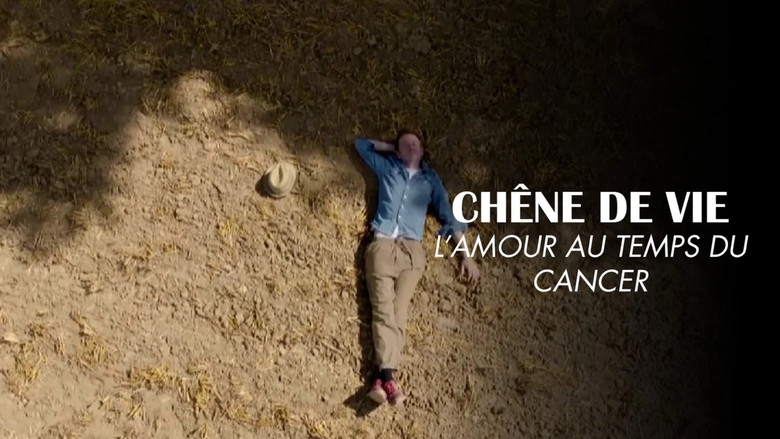 кадр из фильма Chêne de vie : l'amour aux temps du cancer