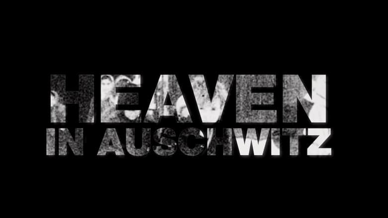 кадр из фильма Heaven in Auschwitz
