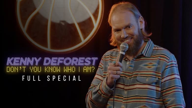 кадр из фильма Kenny Deforest: Don't You Know Who I Am?