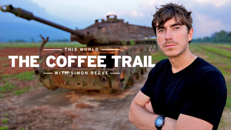 кадр из фильма The Coffee Trail with Simon Reeve