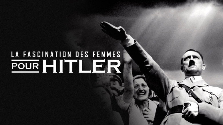 кадр из фильма La Fascination des femmes pour Hitler