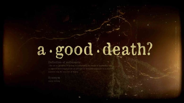 кадр из фильма a good death?