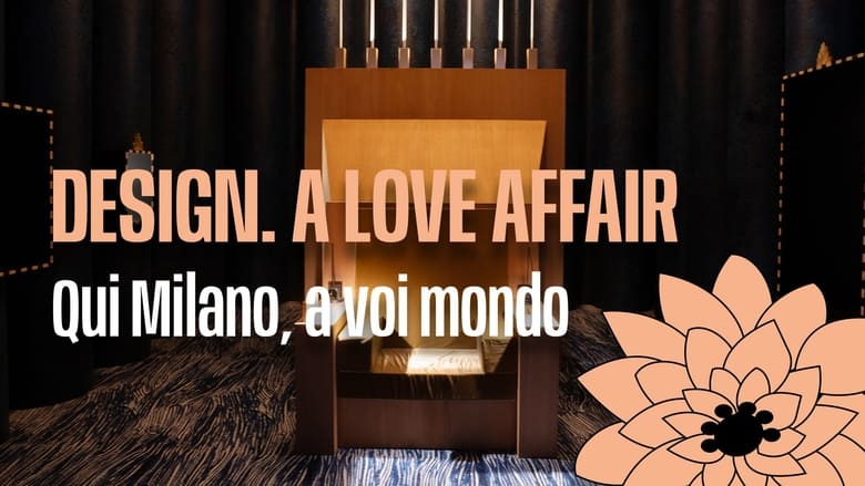 кадр из фильма Design. A Love Affair: Qui Milano, a voi mondo