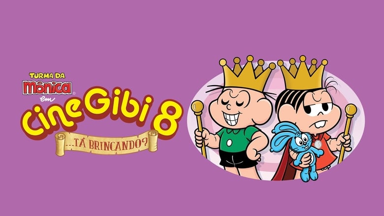 кадр из фильма Cine Gibi 8: ...Tá Brincando?