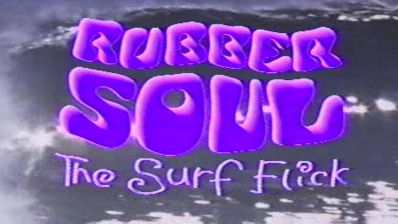 кадр из фильма Rubber Soul, The Surf Flick