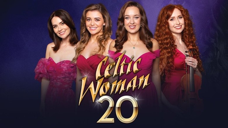 кадр из фильма Celtic Woman: 20th Anniversary Show