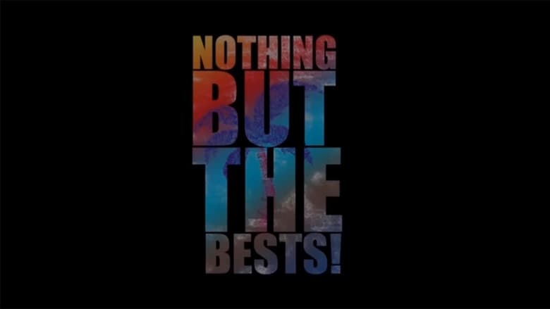 кадр из фильма Nothing but the Bests