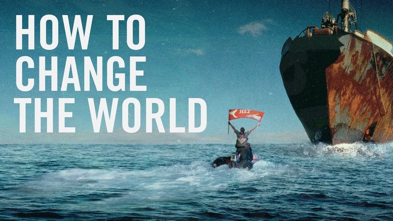 кадр из фильма How to Change the World