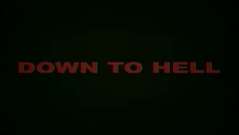 Down to Hell