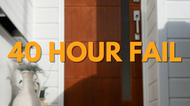 кадр из фильма 40 Hour Fail