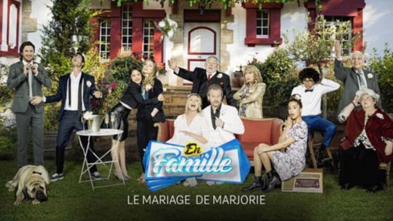 кадр из фильма En Famille : Le Mariage de Marjorie