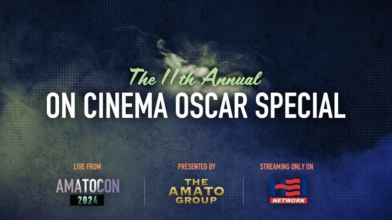 кадр из фильма The 11th Annual On Cinema Oscar Special LIVE from AmatoCon