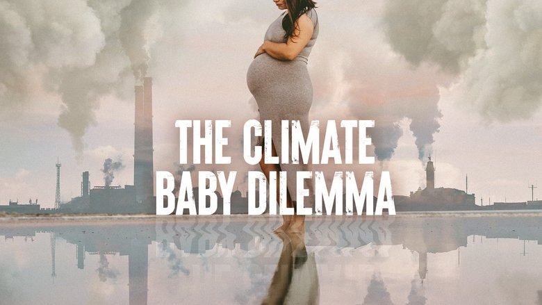 кадр из фильма The Climate Baby Dilemma