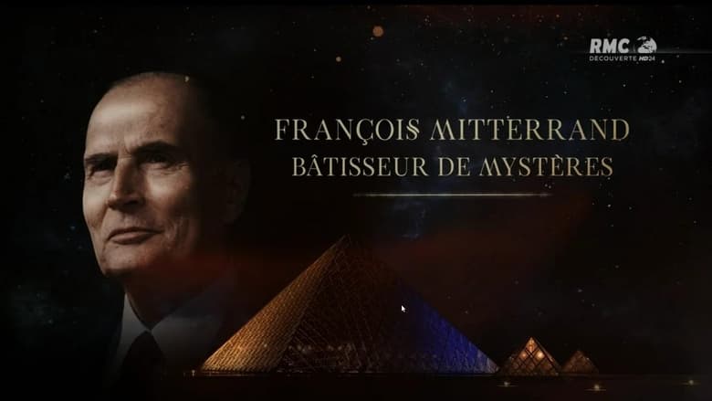 кадр из фильма François Mitterrand : Bâtisseur de mystères