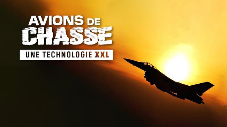 кадр из фильма Avions de chasse : Une technologie XXL