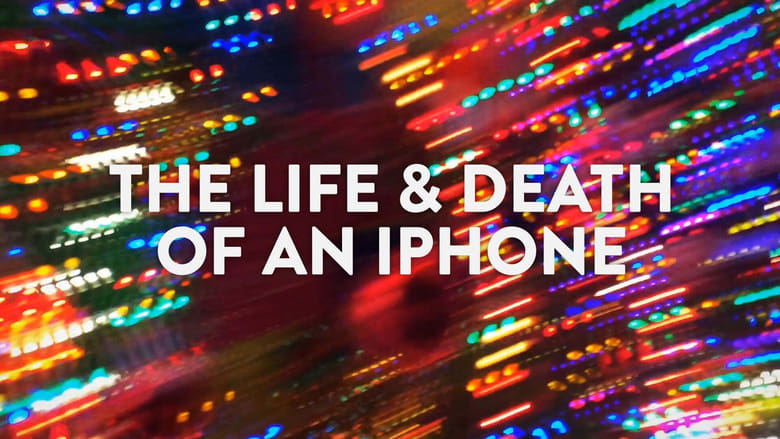 кадр из фильма The Life & Death of an iPhone