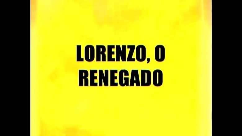 Lorenzo, O Renegado