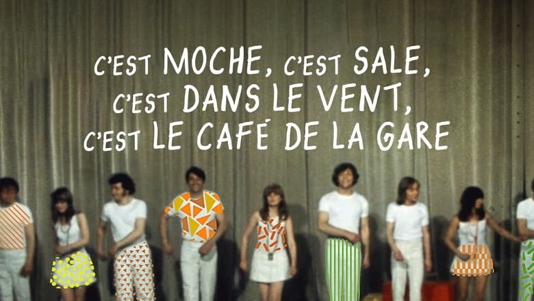 кадр из фильма C'est moche c'est sale, c'est dans le vent, c'est le Café de la gare
