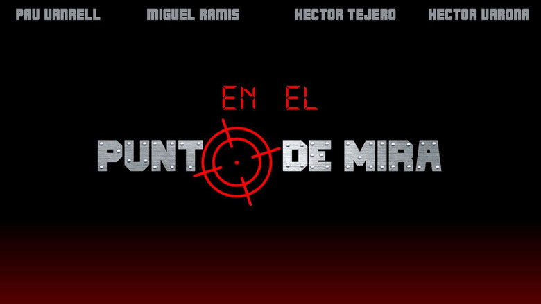 кадр из фильма En el Punto de Mira