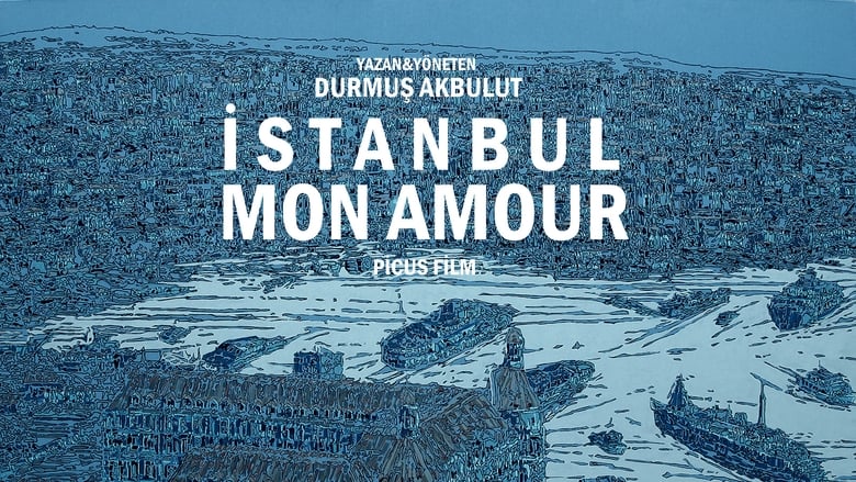 кадр из фильма İstanbul Mon Amour
