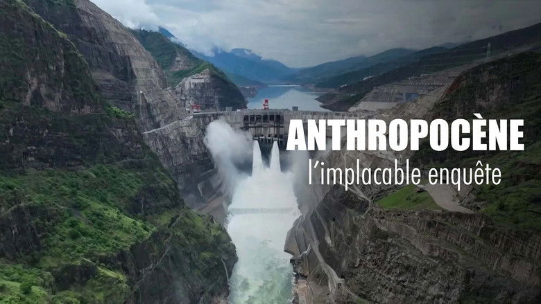 кадр из фильма Anthropocène, l’implacable enquête
