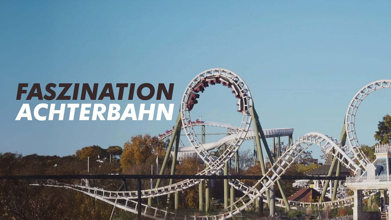 кадр из фильма Faszination Achterbahn