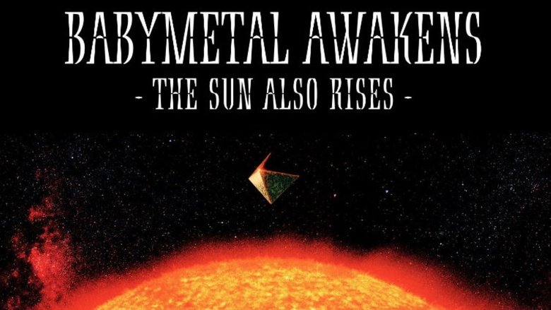 кадр из фильма BABYMETAL AWAKENS - THE SUN ALSO RISES