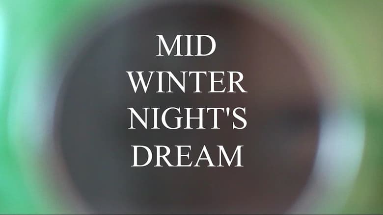 кадр из фильма MIDWINTER NIGHT'S DREAM