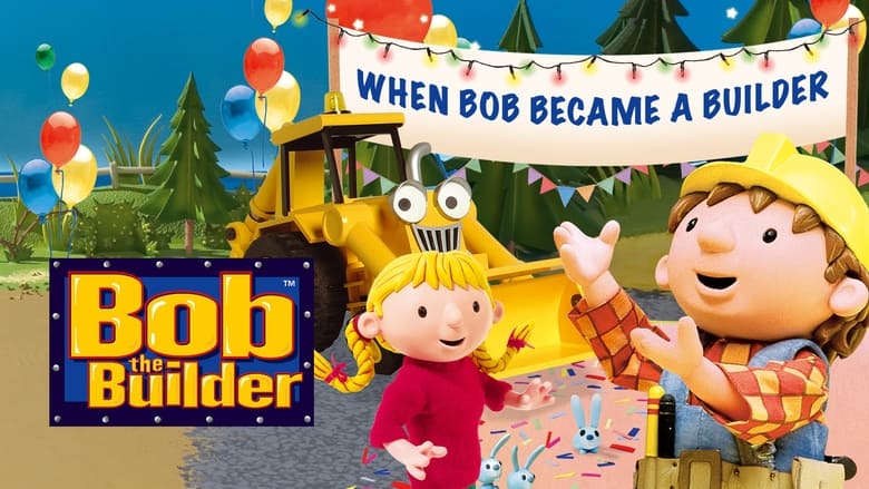 кадр из фильма Bob the Builder: When Bob Became a Builder