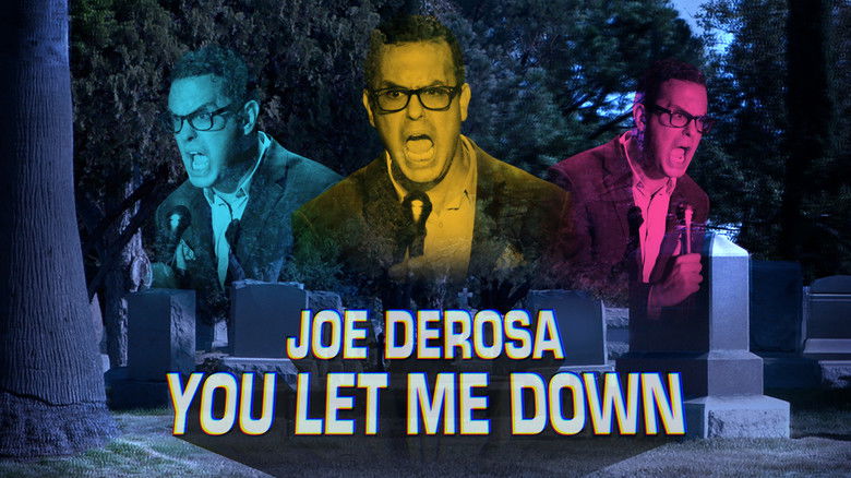 кадр из фильма Joe DeRosa: You Let Me Down