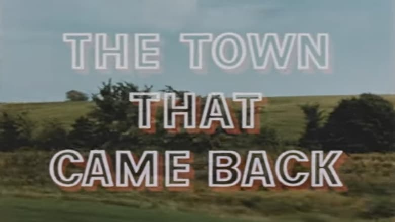 кадр из фильма The Town That Came Back