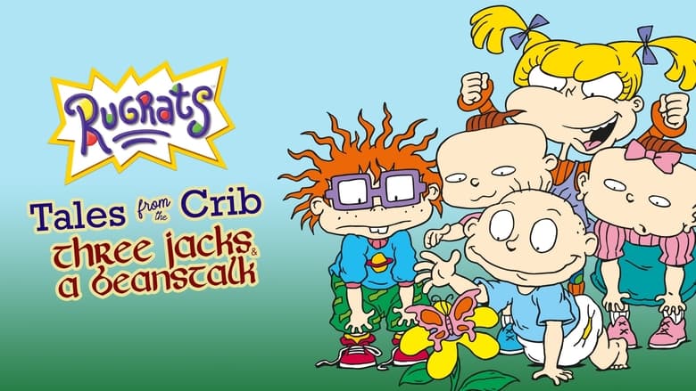 кадр из фильма Rugrats: Tales from the Crib: Three Jacks & A Beanstalk