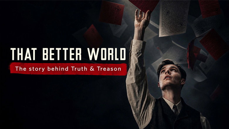 кадр из фильма That Better World: The Story Behind Truth & Treason