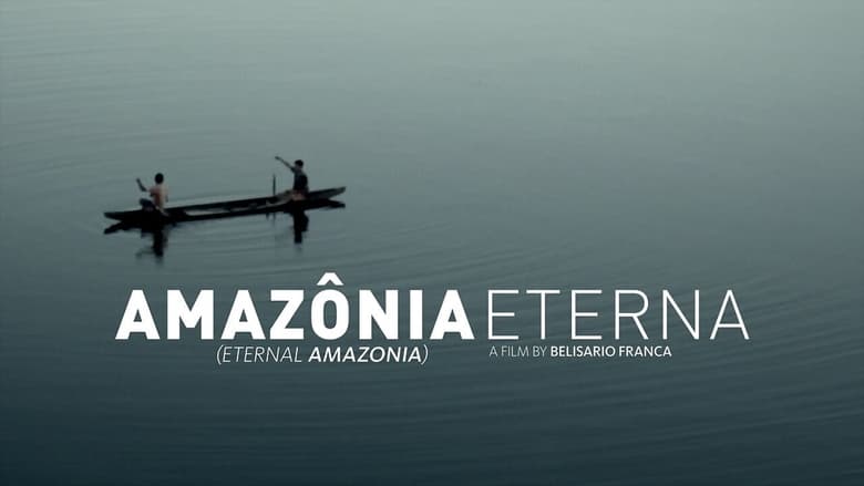 кадр из фильма Amazônia Eterna